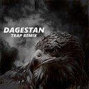 Dagestan (Trap Remix)