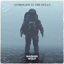 Astronaut In The Ocean (DJ Dark & Mentol Remix)