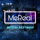 MeReal - созд. ( LYUBAVUSHKA  KV )