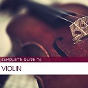 Complete Guide to Violin