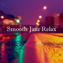 Smooth Jazz Relax