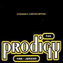 The Prodigy Fire.Jericho