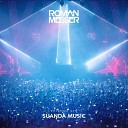 Suanda Music Episode 275 [Special 8 Years Suanda] - Roman Messer