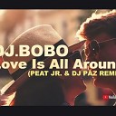 Love is all around 2023 (PEAT JR. & DJ PÁZ Remix)