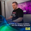 A State Of Trance Classics - Mix 022: Robert Nickson