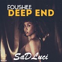 Deep End (SaDLuci Remix) #1