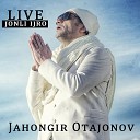 Jahongir Otajonov - Yolg`onchi yor | Жахонгир Отажонов - Ёлгон ёр (concert version 2014)