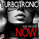 "Turbotronic..."