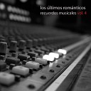 Recuerdos Musicales Vol. 4