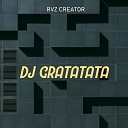 DJ GRATATATA