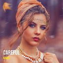 Careful (L.O.V.E. 2024) ASSA