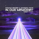 Roman Messer & Diandra Faye - In Our Memories (ThoBa Remix)
