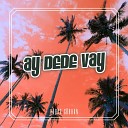 Ay Dede Vay (Studio Version)