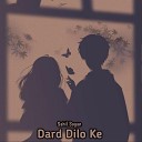 Dard Dilo Ke