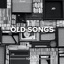 Old Songs