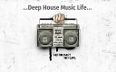 Deep House Music Life