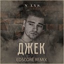N-LYS - Джек (EDscore Remix)