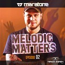 Melodic Matters 02 - Maratone