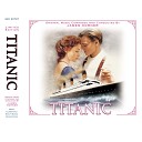 James Horner - Titanic Soundtrack  (музыка из фильма ТИТАНИК)