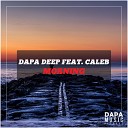 Dapa Deep feat. Caleb 