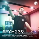 Find Your Harmony Radioshow #239 - Andrew Rayel