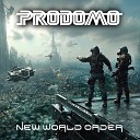Prodomo – New World Order - 2020