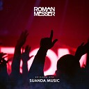 Suanda Music Episode 274 - Roman Messer