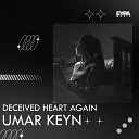 Deceived heart again (Porque 2)