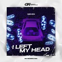 I Left My Head (Original Mix)