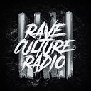 W&W - Rave Culture Radio