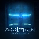 Add1ction - Leave It All Behind (2020)