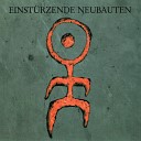 Einstürzende Neubauten