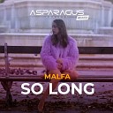 So Long (ASPARAGUSproject Remix)
