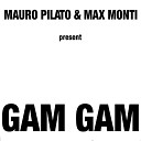 Mauro Pilato & Max Monti