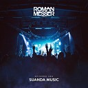 Suanda Music Episode 266 - Roman Messer