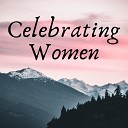 Celebrating Women