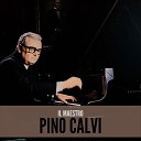 Il maestro Pino Calvi