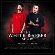 DJ EASY presents EMINEM & YELAWOLF - The White Rapper Show