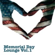 Memorial Day Lounge Vol 1