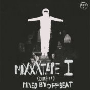 miXXXtape I (mixed by OFFbeat)