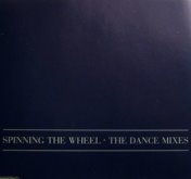 Spinning The Wheel - The Dance Mixes