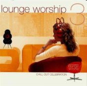 Lounge Worship 3