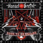 Born To Be Heiled