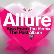 Kiss From The Past (The Remix Album)