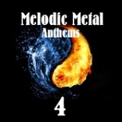 Melodic Metal Anthems 04