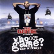 WHO GOT GAME THE MIXTAPE