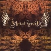 Metal ScenT