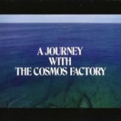 A Journey With The Cosmos Factory