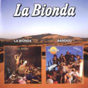 La Bionda / Bandido