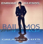 Bailamos- Greatest Hits